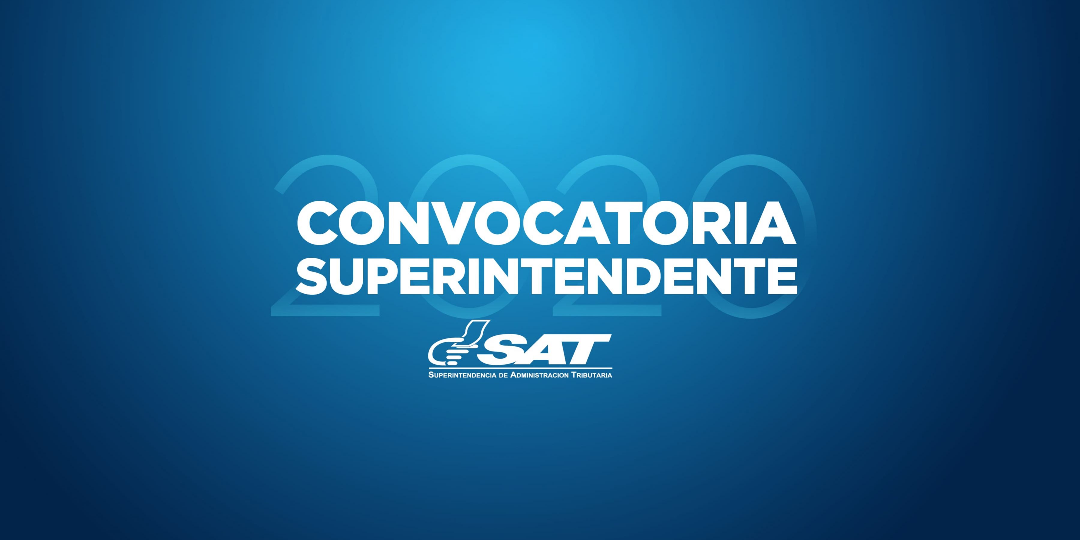 Convocatoria para Superintendente SAT
