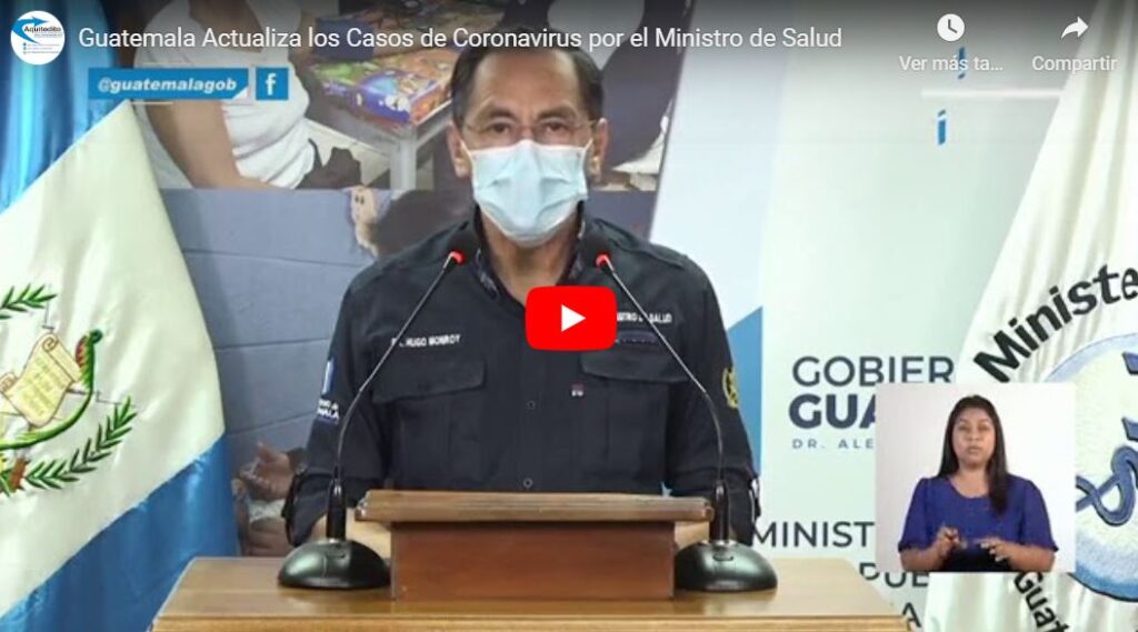 Ministro de Salud actualiza los Casos de Coronavirus en Guatemala